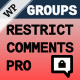 Groups Restrict Comments Pro