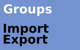 Groups Import Export