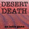 Desert Death Indie Game