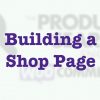 Building-a-Shop-Page